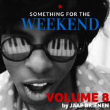 Something for the weekend - vol. 8