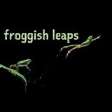 Froggish Leaps