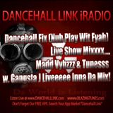 DANCEHALL FIX (Nuh Play Wit Fyah) Live Show Mix