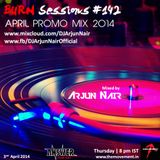 BURN Sessions #142 - April Promo mix - DJ ARJUN NAIR : ANSWER