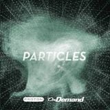Particles on Proton Radio (2012-07-29) - Summer Days (Day 2)