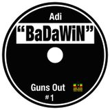 "BaDaWiN"-GUNS OUT mixtape (REGGAE SIDE 1)