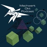 Planctophob - Machwerk Podcast October #022