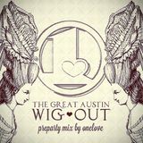The Great Austin Wig Out Pre-Party Mix