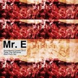 Mr. E @ Soundwave Croatia 2013 - Riot Jazz & Friends Boat Party w/ Taste The Diff'rence