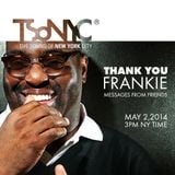 Thank You Frankie - Messages From Friends