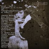 Wired - Show 31