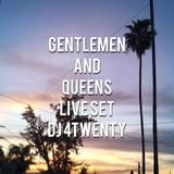 Gentlemen and Queens Live Set ( Rap & Trap) Dj 4Twenty