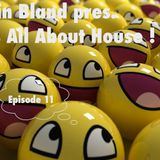 Iain Bland - It's all about House - Episode 1; Sound The Horns!!