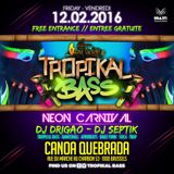 Tropikal Bass - Neon Carnival Special at Canoa Quebrada 12.02 w. Dj Septik, Dj Drigao - Promo Mix