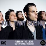 Kill That Sound 13