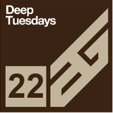 Deep Tuesdays episode 22