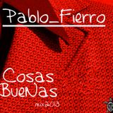 Pablo Fierro @ Cosas Buena Mix (Afro/Jazz/Latin)