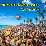 DJ Mighty - Beach House 2013