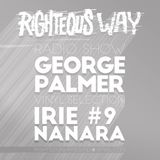 RIGHTEOUS WAY #9 / GEORGE PALMER VINYL SELECTION & IRIE NANARA