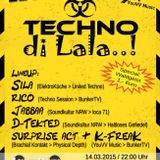 K-Freak @ TECHNO di Lala..! 14_03_2015 LOUNGE DELUXE METTMANN