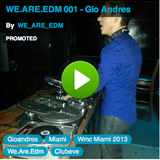 WE.ARE.EDM 001 - Gio Andres