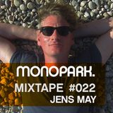 Monopark Mixtape 022 | Jens May