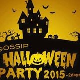 Oct-31-2015 GOSSIP Halloween Party 2015 LIVE MIX