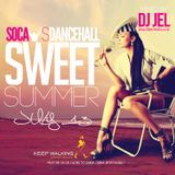 DJ JEL - SOCA VS DANCEHALL : Sweet Summer - JULY 13 Promo Mix 2
