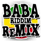 BABA Riddim Remixes MIX