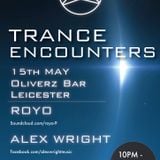 Alex Wright @ Trance Encounters - Oliverz Bar 15.05.2015