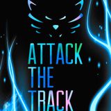 Attack the Track with Neon Tiger 1 Year Anniversary AH.FM