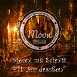 mit Schnitt - PT1: "für draußen"