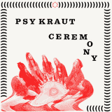 Psykraut Ceremony