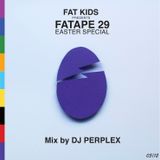 DJ Perplex - Fatape 29 (Easter Special)