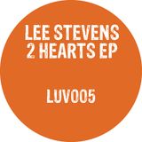 Lee Stevens - 2Hearts EP - LUV005 (snippets)