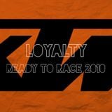 LOYALTY Ready to Race 2010