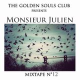The Golden Souls Club Presents Monsieur Julien