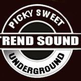 Trend Sound Underground by Picky Sweet