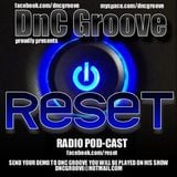 DnC Groove - RESET RADIO #2