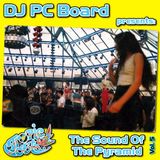DJ PC Board - The Sound Of The Pyramid Vol5 (Tropic Costa Tribute)