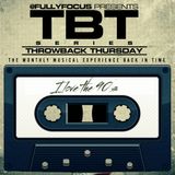 FULLYFOCUS Presents THROWBACK THURSDAY #iLoveThe90s