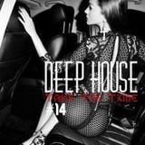Session Deep House #14 vs Madeinfredd