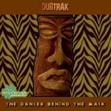 Special Guest: Dubtrak - The Dancer Behind the Mask