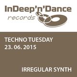Irregular Synth - WIOYM - Techno Tuesday Amsterdam- 23 June 2015