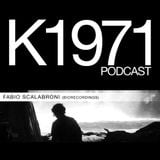 FABIO SCALABRONI (Biorecordings) K1971 Podcast (www.k1971.com)