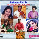 Surtarang 04 Sep '15 - Pt 1