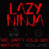The Dirty Old Dog Mixtape Vol. 1