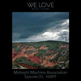 Midnight Machine Association Episode 05 // KMRT