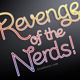 Revenge of the Nerds