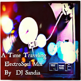 A Time Traveling ElectroSoul Mix 2014