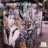THE MIX SHOW vol.35 -Soul, R&B, Hip Hop Mix- (Mixed by DJ H!ROKi, 2014-11-24)