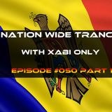 Nation Wide Trance Episode 050 Part 1 With Xabi Only