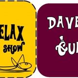 The Rave Relax Show (Dave Watson mix special) - Friday 29th August