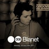 Groove Believers #008: Blanet